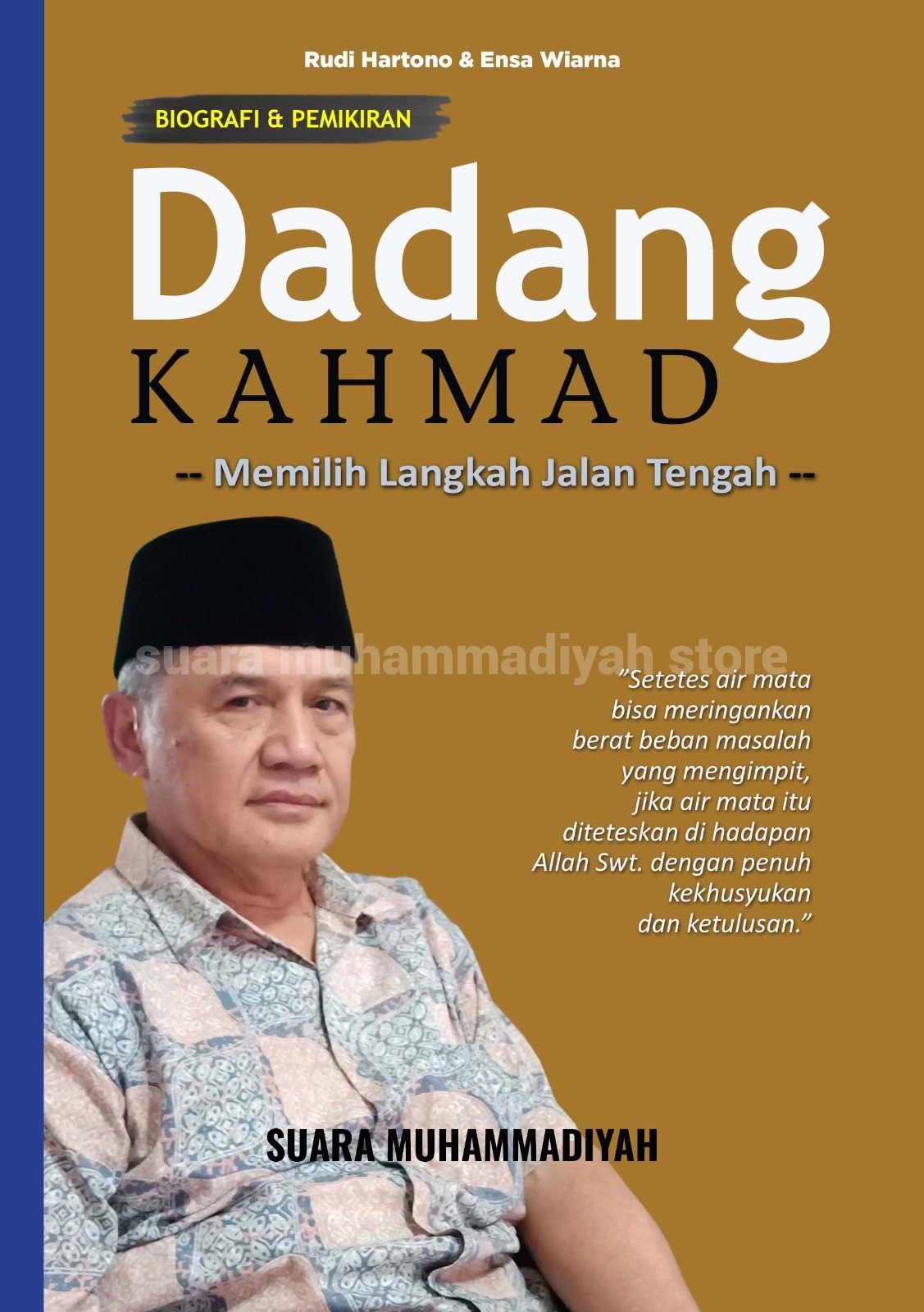 Dadang Biografi & Pemikiran DADANG KAHMAD Memilih Langkah Jalan Tengah - Suara ...